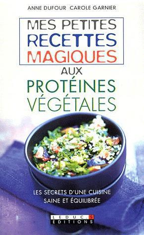 Emprunter Mes petites recettes magiques aux protéines végétales livre