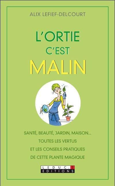 Emprunter L'ortie c'est malin livre