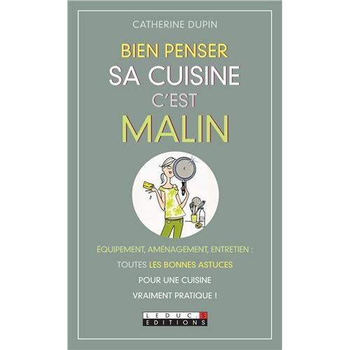 Emprunter Bien penser sa cuisine c'est malin livre