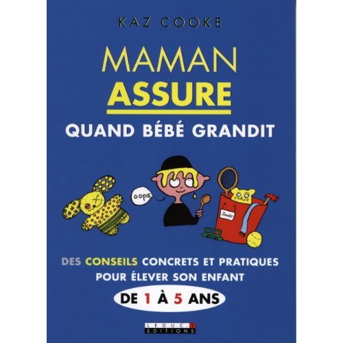 Emprunter Maman assure. Quand bébé grandit livre
