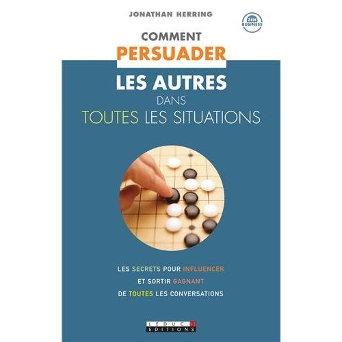 Emprunter Comment persuader les autres dans toutes les situations livre