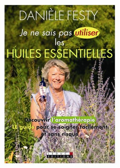 Emprunter Je ne sais pas utiliser les huiles essentielles livre