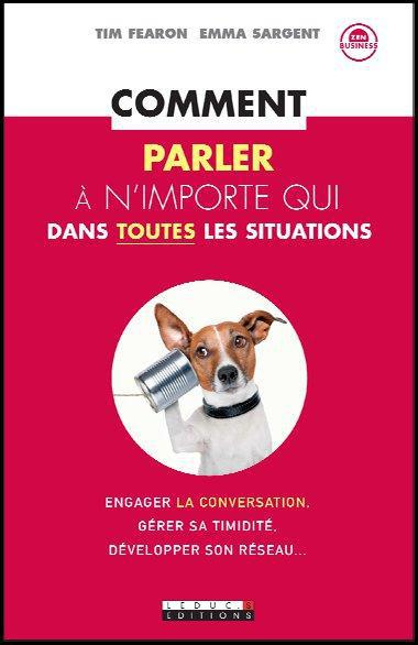Emprunter Comment parler à n'importe qui dans toutes les situations livre