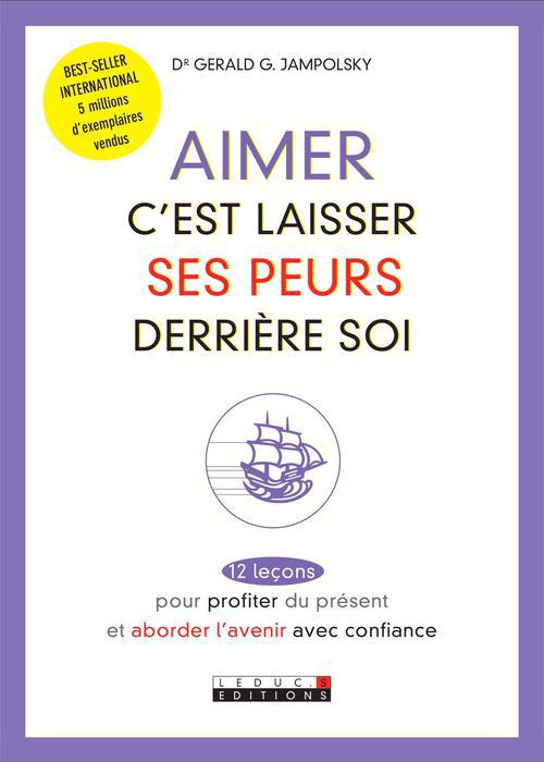 Emprunter Aimer c'est laisser ses peurs derrière soi livre