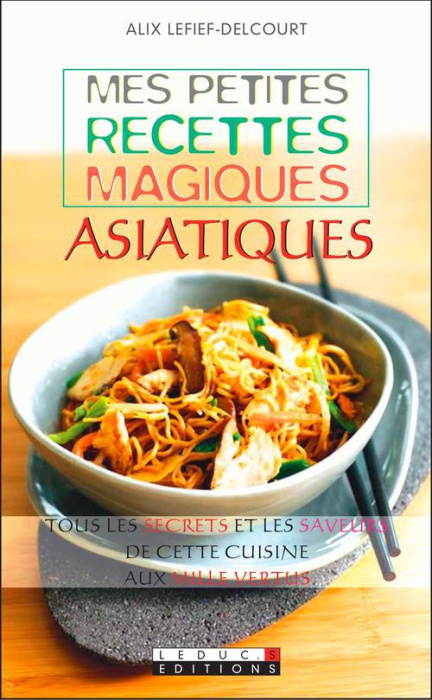 Emprunter Mes petites recettes magiques asiatiques livre