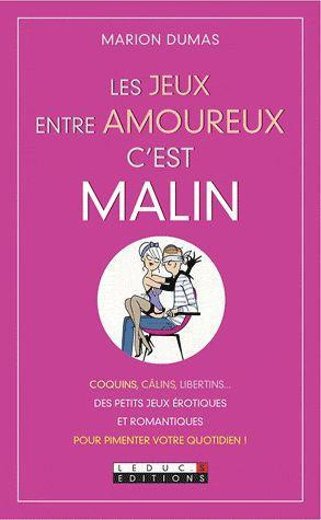 Emprunter Les jeux entre amoureux c'est malin livre