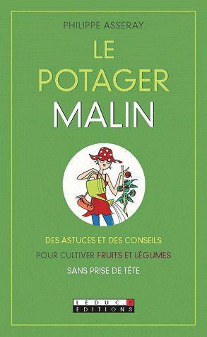 Emprunter Le potager malin livre