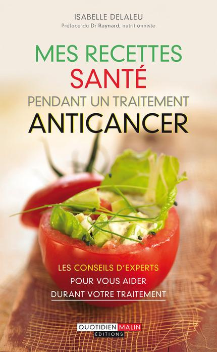 Emprunter Mes recettes santé pendant un traitement anticancer livre