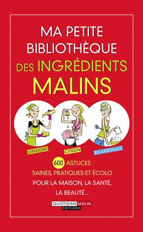 Emprunter Ma petite bibliothèque des ingrédients malins. Coffret 3 volumes : Le vinaigre malin %3B Le citron mal livre