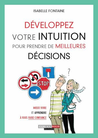 Emprunter Développez votre intuition pour prendre de meilleures décisions livre