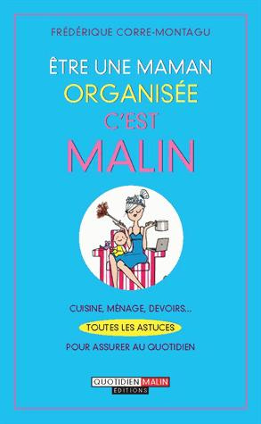 Emprunter Etre une maman organisée c'est malin livre