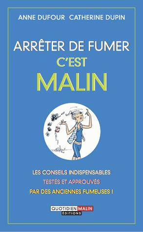 Emprunter Arrêter de fumer, c'est malin livre
