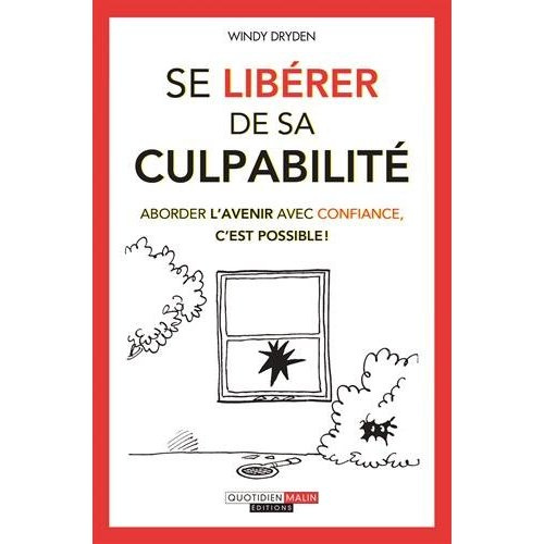 Emprunter Se libérer de sa culpabilité livre