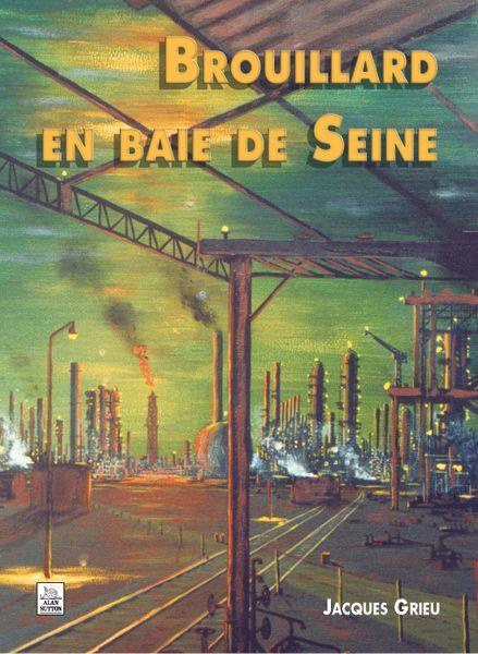 Emprunter BROUILLARD EN BAIE DE SEINE livre