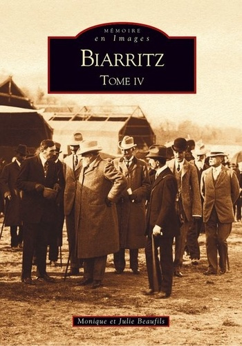 Emprunter BIARRITZ - TOME IV livre