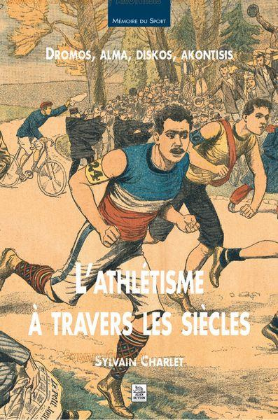 Emprunter ATHLETISME A TRAVERS LES SIECLES (L') livre