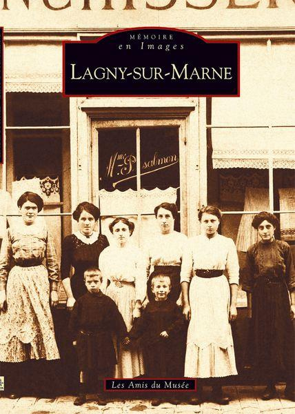 Emprunter LAGNY-SUR-MARNE - TOME I livre