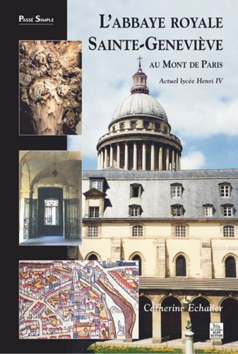 Emprunter ABBAYE ROYALE SAINTE-GENEVIEVE AU MONT DE PARIS (L') livre