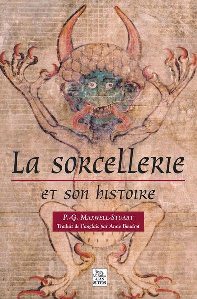 Emprunter SORCELLERIE ET SON HISTOIRE (LA) livre