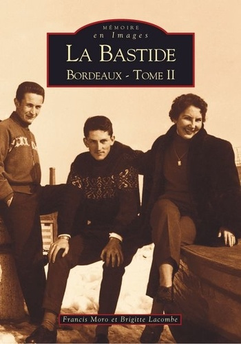 Emprunter BASTIDE - TOME II (LA) livre