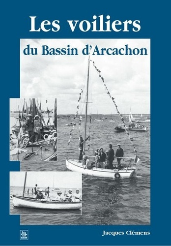 Emprunter VOILIERS DU BASSIN D'ARCACHON (LES) livre