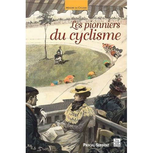 Emprunter PIONNIERS DU CYCLISME (LES) livre