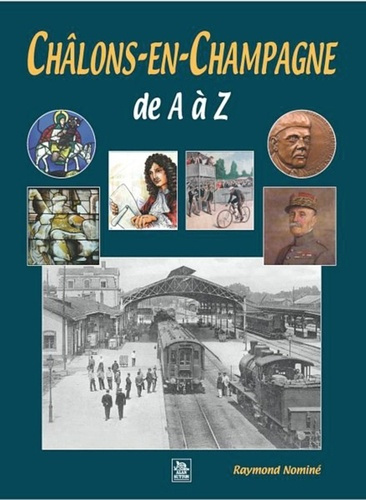Emprunter CHALONS-EN-CHAMPAGNE DE A A Z livre