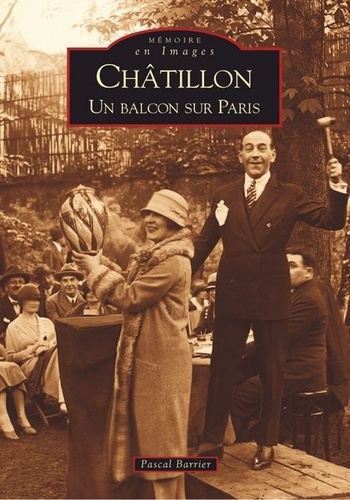 Emprunter CHATILLON, UN BALCON SUR PARIS livre