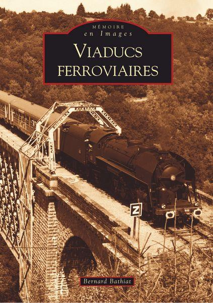 Emprunter VIADUCS FERROVIAIRES - TOME I livre