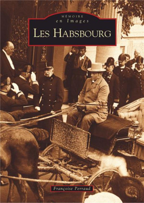 Emprunter HABSBOURG (LES) livre