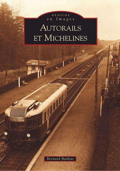 Emprunter AUTORAILS ET MICHELINES livre
