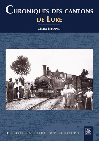 Emprunter CHRONIQUES DES CANTONS DE LURE livre