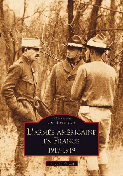 Emprunter ARMEE AMERICAINE EN FRANCE 1917-1919 (L') livre