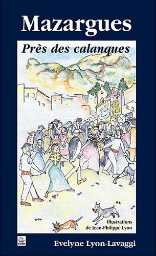 Emprunter MAZARGUES - PRES DES CALANQUES - TOME I livre