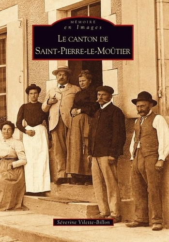 Emprunter SAINT-PIERRE-LE-MOUTIER (CANTON DE) livre