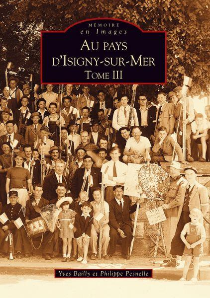 Emprunter ISIGNY-SUR-MER (AU PAYS D') - TOME III livre