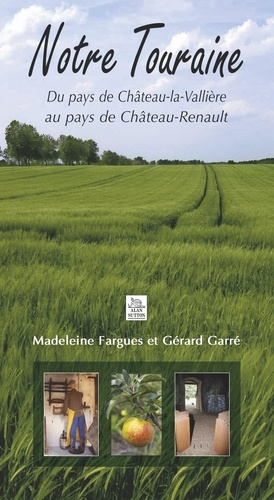 Emprunter NOTRE TOURAINE livre