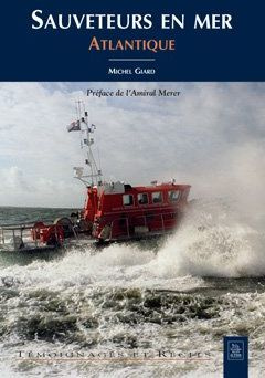 Emprunter SAUVETEURS EN MER - ATLANTIQUE - TOME I livre
