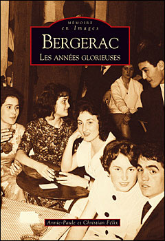 Emprunter BERGERAC (LES ANNEES GLORIEUSES) - TOME IV livre