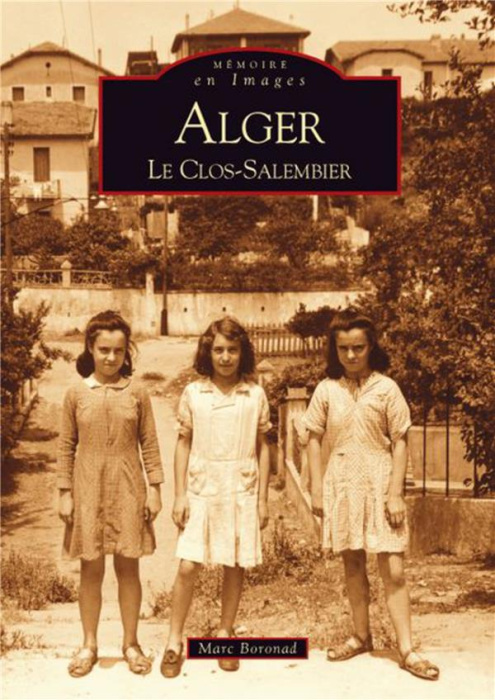 Emprunter ALGER - LE CLOS SALEMBIER livre