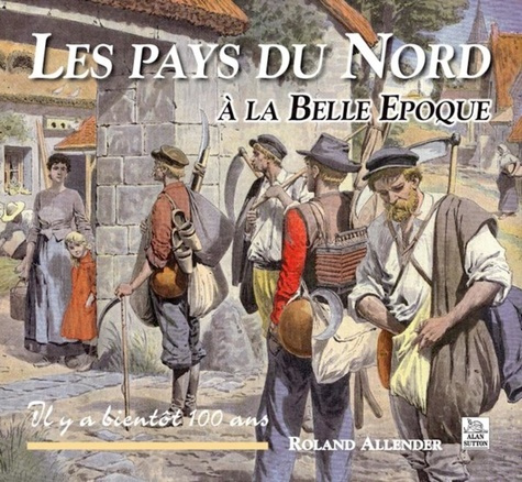 Emprunter PAYS DU NORD A LA BELLE EPOQUE (LES) livre
