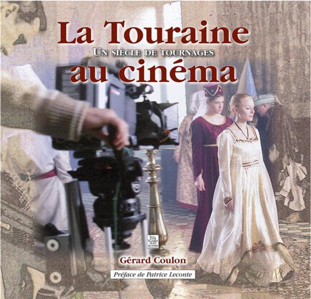 Emprunter Touraine au cinéma (La) livre