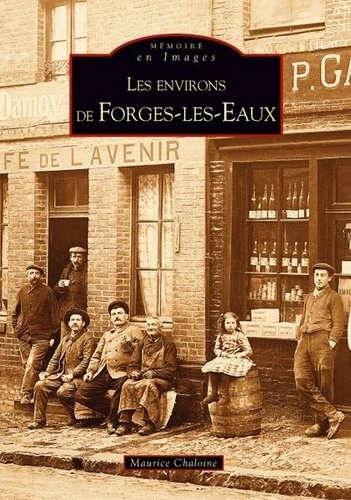 Emprunter FORGES-LES-EAUX (LES ENVIRONS DE) livre