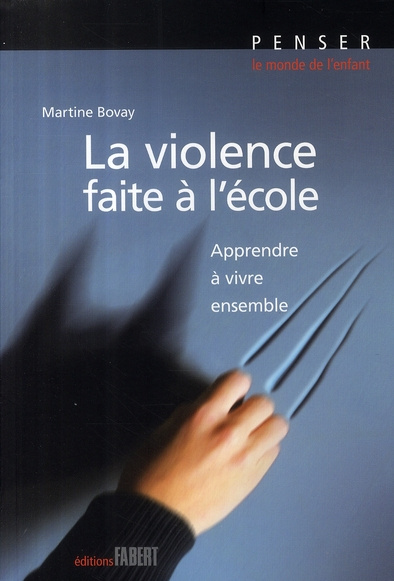 Emprunter La violence faite à l'école. Apprendre à vivre ensemble livre
