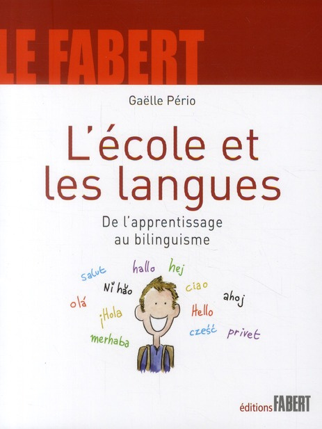 Emprunter L'école et les langues. De l'apprentissage au bilinguisme livre