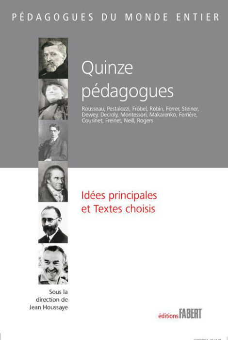 Emprunter Quinze pédagogues. Idées principales et textes choisis livre