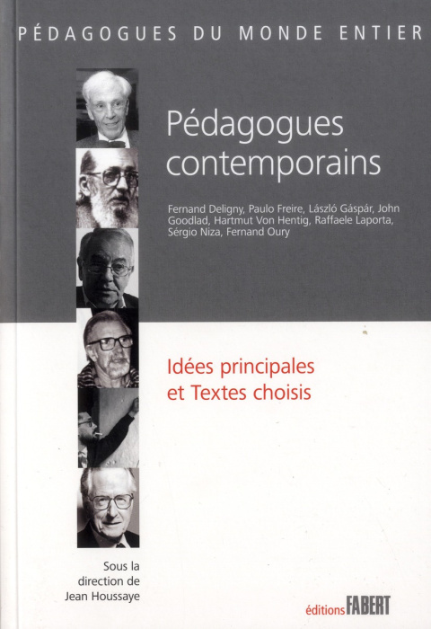 Emprunter Pédagogues contemporains. Idées principales et textes choisis livre