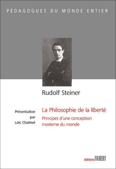 Emprunter La philosophie de la liberté. Principes d'une conception moderne du monde livre