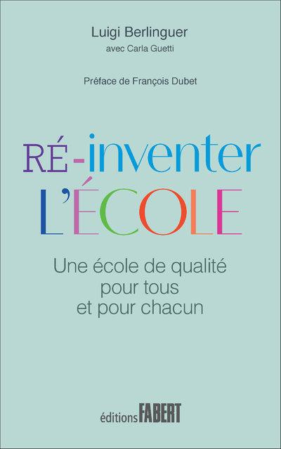 Emprunter Ré-inventer l'école. Une école de qualité pour tous et pour chacun livre