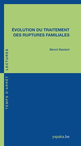 Emprunter Evolution du traitement des ruptures familiales livre